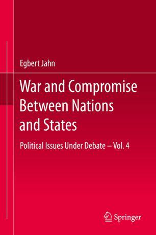 FreeCourseWeb War and Compromise Between Nations and States Political Issues Under Debate Vol 4 True EPUB