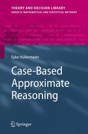 Case Based Approximate Reasoning