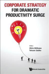 Corporate Strategy for Dramatic Productivity Surge DevCourseWeb