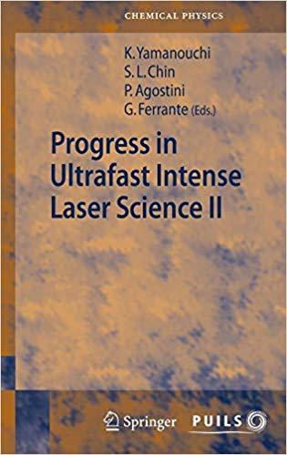 FreeCourseWeb Progress in Ultrafast Intense Laser Science II
