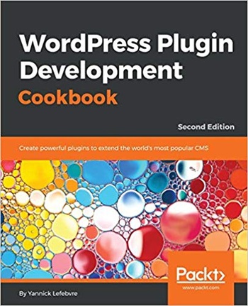 FreeCourseWeb WordPress Plugin Development Cookbook Second Edition TRUE EPUB