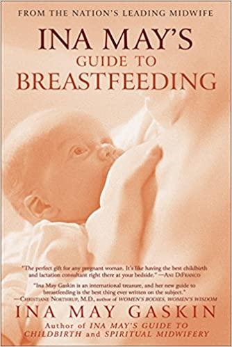 FreeCourseWeb Ina May s Guide to Breastfeeding From the Nation s Leading Midwife