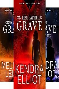 Kendra Elliot Melinda Leigh Rogue River series books 1 thru 4