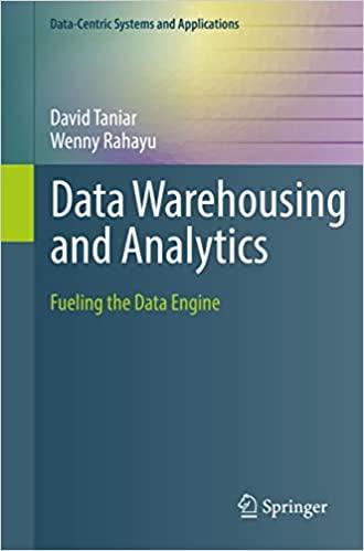 Data Warehousing and Analytics Fueling the Data Engine Data Centric Systems and Applications