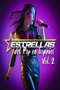 Various Artists Estrellas Del Pop En Español Vol 2 2023 Mp3 320kbps PMEDIA