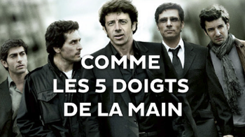 BDRiP Comme les cinq doigts de la main 2010 Alexandre Arcady Patrick Bruel Vincent Elbaz Pascal Elbé Éric Caravaca Mathieu Delarive Franço