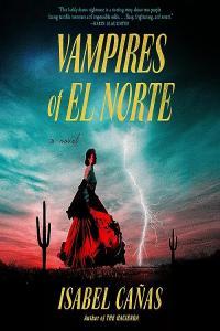 Vampires of El Norte by Isabel Cañas EPUB
