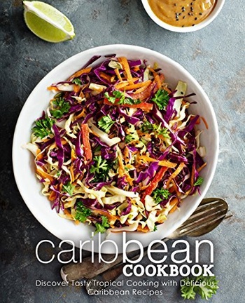 FreeCourseWeb Caribbean Cookbook Discover Tasty Tropical Cooking with Delicious Caribbean Recipes