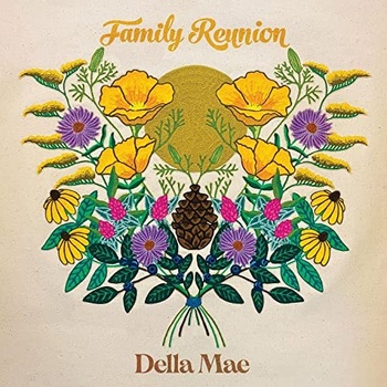 Della Mae Family Reunion 2021 Mp3 320kbps PMEDIA
