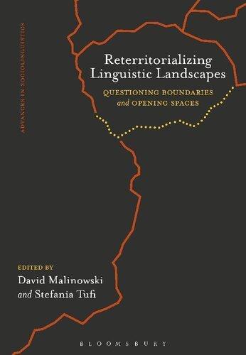 FreeCourseWeb Reterritorializing Linguistic Landscapes Questioning Boundaries and Opening Spaces