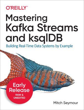 DevCourseWeb Mastering Kafka Streams and ksqlDB