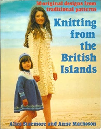 Knitting from the British Islands 30 Original Designs from Traditional Patterns CourseWik