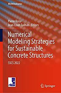 Numerical Modeling Strategies for Sustainable Concrete Structures CourseWikia
