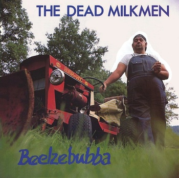 Dead Milkmen Beelzebubba EAC FLAC