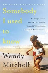 Somebody I Used to Know by Wendy Mitchell EPUB