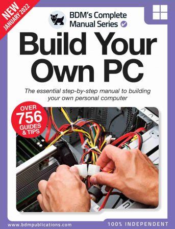 Build Your Own PC Complete Manual January 2022