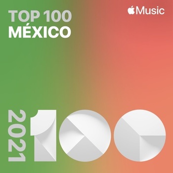 Top Songs of 2021 Mexico 2021 Mp3 320kbps PMEDIA