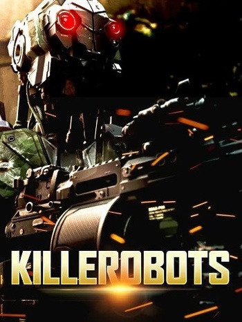 Killerobots 2020 UHDRip 2160p Hevc HDR E AC3 ITA AC3 ITA ENG SUBS LFi mkv