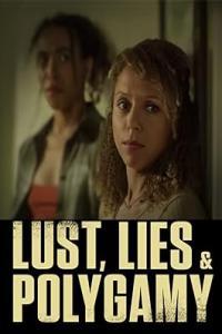 Lust Lies And Polygamy 2023 720p WEB H264 BAE