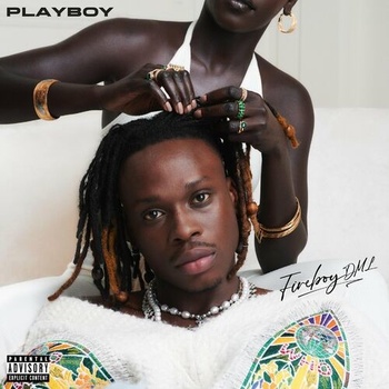 Fireboy DML Playboy 2022 Mp3 320kbps PMEDIA