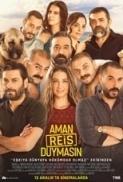 Aman Reis Duymasin 2019 1080p x264 AC3