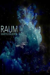 Martin Kälberer RAUM Live 2023 24Bit 48kHz FLAC PMEDIA