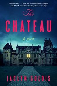 The Chateau by Jaclyn Goldis EPUB