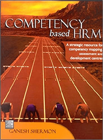 FreeCourseWeb Competency Based HRM A Strategic Resource for Competency Mapping Assessment and Development Centres