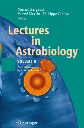 Lectures in Astrobiology Volume II