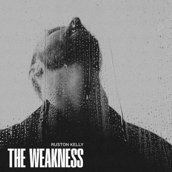 Ruston Kelly The Weakness 2023 Mp3 320kbps PMEDIA