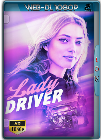 Lady Driver Veloce Come Il Vento 2019 iTA ENG AC3 WEB DL 1080p X264 iDN_CreW