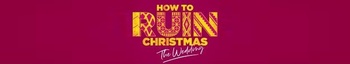 How to Ruin Christmas S03 COMPLETE 720p NF WEBRip x264 GalaxyTV