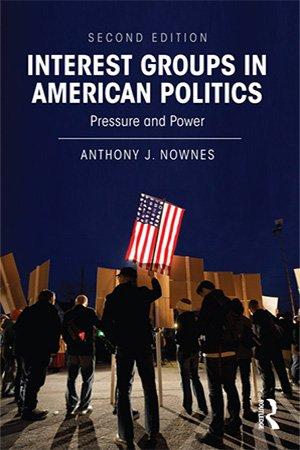 Interest Groups in American Politics Pressure and Power 2nd Edition FreeCourseWeb