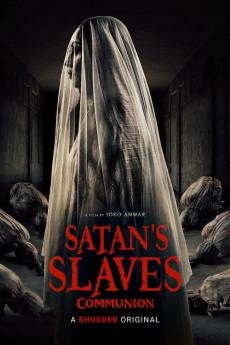 Satan's Slaves: Communion 2022 720p web YTS