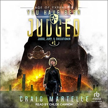 You Have Been Judged Craig Martelle Michael Anderle 2023 Sci Fi Audiobook miok