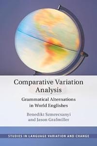 Comparative Variation Analysis Grammatical Alternations in World Englishes DevCourseWeb