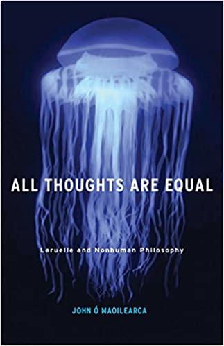 DevCourseWeb All Thoughts Are Equal Laruelle and Nonhuman Philosophy Volume 34