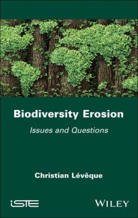 Biodiversity Erosion Issues and Questions DevCourseWeb