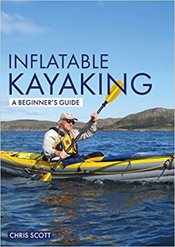 Inflatable Kayaking A Beginner s Guide Buying learning exploring CourseWiki