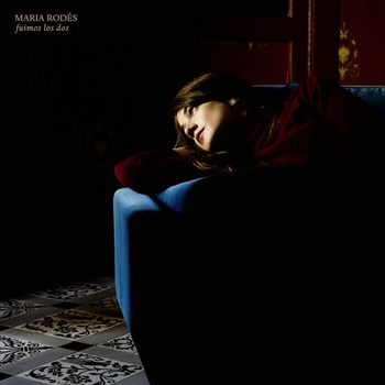 Maria Rodés Fuimos Los Dos 2022 24Bit 44 1kHz FLAC PMEDIA