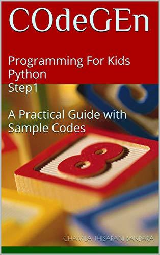 FreeCourseWeb COdeGEn Programming For Kids Python Step1 A Practical Guide with Sample Codes COdeGEn Programming for Kids