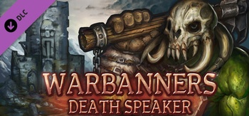 Warbanners Death Speaker v1 3 3