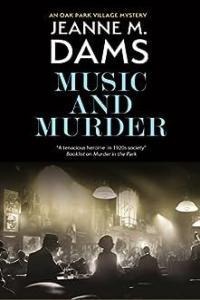 Music and Murder Oak Park village 2 by Jeanne M Dams EPUB