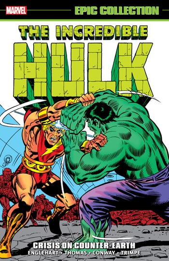 Incredible Hulk Epic Collection v06 Crisis on Counter Earth 2021 digital Empire cbr Nem
