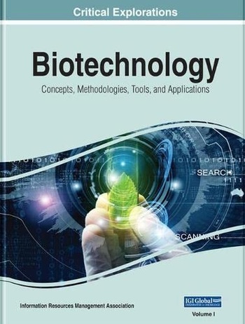 Biotechnology Concepts Methodologies Tools and Applications 4 volume