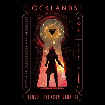 Locklands The Founders Book 3 Robert Jackson Bennett 2022 Urban Fantasy Audiobook miok