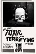 Uncle Sleazos Toxic And Terrifying T V Hour 2022 1080p WEB DL x264 AAC AOC