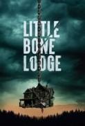 Little Bone Lodge 2023 1080p AMZN WEB x264 P2P
