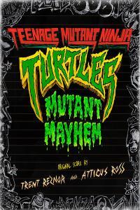 Trent Reznor Teenage Mutant Ninja Turtles Mutant Mayhem Original Score 2023 24Bit 48kHz FLAC