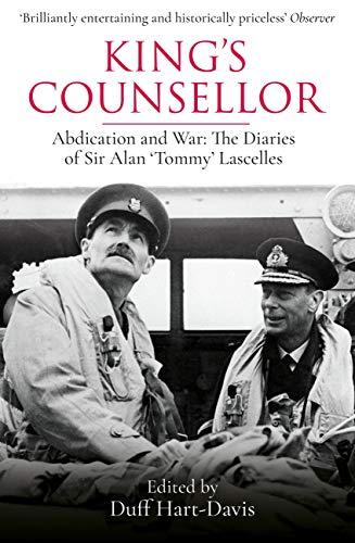 DevCourseWeb King s Counsellor Abdication and War the Diaries of Sir Alan Lascelles